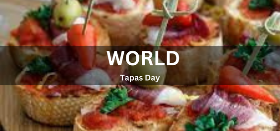 World Tapas Day [विश्व तापस दिवस]